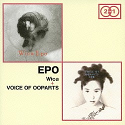 ＥＰＯ「Ｗｉｃａ　＋　ＶＯＩＣＥ　ＯＦ　ＯＯＰＡＲＴＳ」