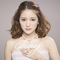 ｃｈａｙ「Ｉ　ａｍ」