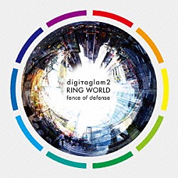 ｆｅｎｃｅ　ｏｆ　ｄｅｆｅｎｓｅ「ｄｉｇｉｔａｇｌａｍ　２　ＲＩＮＧ　ＷＯＲＬＤ」