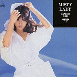 浜田麻里「ＭＩＳＴＹ　ＬＡＤＹ～Ｔｈｅ　Ｆｉｒｓｔ　Ｐｅｒｉｏｄ」