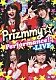 Ｐｒｉｚｍｍｙ☆「Ｐｒｉｚｍｍｙ☆　Ｐｅｒｆｏｒｍａｎｃｅ！！－ＬＩＶＥ－」