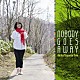 外山安樹子 関口宗之 秋葉正樹「Ｎｏｂｏｄｙ　Ｇｏｅｓ　Ａｗａｙ」