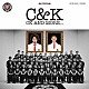 Ｃ＆Ｋ「ＣＫ　ＡＮＤ　ＭＯＲＥ．．．」