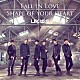 ＵＫＩＳＳ「ＦＡＬＬ　ＩＮ　ＬＯＶＥ／ＳＨＡＰＥ　ＯＦ　ＹＯＵＲ　ＨＥＡＲＴ」