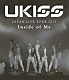 ＵＫＩＳＳ「ＵＫＩＳＳ　ＪＡＰＡＮ　ＬＩＶＥ　ＴＯＵＲ　２０１３　Ｉｎｓｉｄｅ　ｏｆ　Ｍｅ」