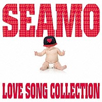 ＳＥＡＭＯ「 ＬＯＶＥ　ＳＯＮＧ　ＣＯＬＬＥＣＴＩＯＮ」