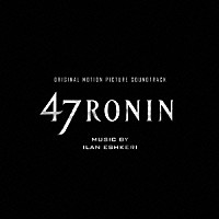 イラン・エシュケリ「 オリジナル・サウンドトラック　４７ＲＯＮＩＮ」