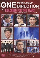 ワン・ダイレクション「 ワン・ダイレクション　ＲＥＡＣＨＩＮＧ　ＦＯＲ　ＴＨＥ　ＳＴＡＲＳ」