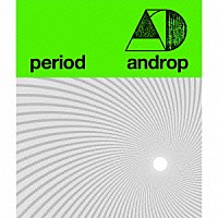 ａｎｄｒｏｐ「 ｐｅｒｉｏｄ」