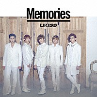 ＵＫＩＳＳ「 Ｍｅｍｏｒｉｅｓ」