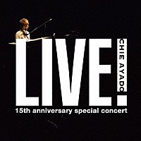 綾戸智恵「 ＬＩＶＥ！デビュー１５周年記念コンサート」