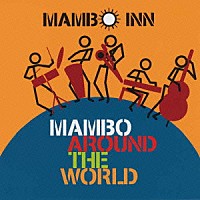 ＭＡＭＢＯ　ＩＮＮ「 ＭＡＭＢＯ　ＡＲＯＵＮＤ　ＴＨＥ　ＷＯＲＬＤ」