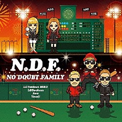 ＮＯ　ＤＯＵＢＴ　ＦＬＡＳＨ「ＮＯ　ＤＯＵＢＴ　ＦＡＭＩＬＹ」