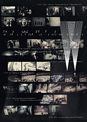 ｔｈｅ　ＧａｚｅｔｔＥ「ｔｈｅ　ＧａｚｅｔｔＥ　ＷＯＲＬＤ　ＴＯＵＲ１３　ＤＯＣＵＭＥＮＴＡＲＹ」