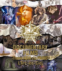 Ｌ’Ａｒｃ－ｅｎ－Ｃｉｅｌ「ＤＯＣＵＭＥＮＴＡＲＹ　ＦＩＬＭＳ　～Ｔｒａｎｓ　ＡＳＩＡ　ｖｉａ　ＰＡＲＩＳ～」