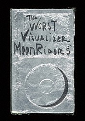 ＭＯＯＮＲＩＤＥＲＳ「Ｔｈｅ　Ｗｏｒｓｔ　Ｖｉｓｕａｌｉｚｅｒ」