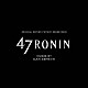 イラン・エシュケリ「オリジナル・サウンドトラック　４７ＲＯＮＩＮ」