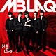 ＭＢＬＡＱ「Ｓｔｉｌｌ　ｉｎ　Ｌｏｖｅ」