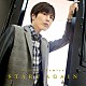 神谷浩史「ＳＴＡＲＴ　ＡＧＡＩＮ」