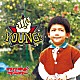 ワタナベフラワー「ＹＯＵＮＧ！」