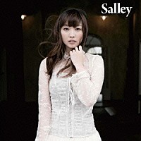 Ｓａｌｌｅｙ「 あたしをみつけて」