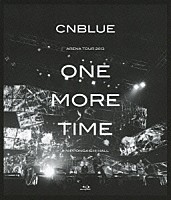 ＣＮＢＬＵＥ「 ＡＲＥＮＡ　ＴＯＵＲ　２０１３　－ＯＮＥ　ＭＯＲＥ　ＴＩＭＥ－　＠ＮＩＰＰＯＮＧＡＩＳＨＩ　ＨＡＬＬ」