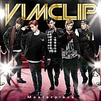 ＶＩＭＣＬＩＰ「 Ｍａｓｔｅｒｐｉｅｃｅ」