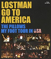 ｔｈｅ　ｐｉｌｌｏｗｓ「 ＬＯＳＴＭＡＮ　ＧＯ　ＴＯ　ＡＭＥＲＩＣＡ　ＴＨＥ　ＰＩＬＬＯＷＳ　ＭＹ　ＦＯＯＴ　ＴＯＵＲ　ＩＮ　ＵＳＡ」