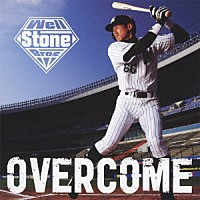 Ｗｅｌｌ　ｓｔｏｎｅ　ｂｒｏｓ．「 ＯＶＥＲＣＯＭＥ」