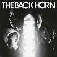 ＴＨＥ　ＢＡＣＫ　ＨＯＲＮ「 ＴＨＥ　ＢＡＣＫ　ＨＯＲＮ」