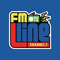 （Ｖ．Ａ．）「 ＦＭ　Ｌ－ＬＩＮＥ」