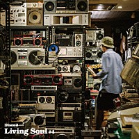 Ｄｉｓｃｏ２「 ｌｉｖｉｎｇ　ｓｏｕｌ　♯４」