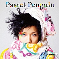 ｋｏｍａ’ｎ「 Ｐａｓｔｅｌ　Ｐｅｎｇｕｉｎ」