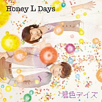 Ｈｏｎｅｙ　Ｌ　Ｄａｙｓ「 君色デイズ」