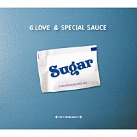 Ｇ．ラヴ＆スペシャル・ソース「ＳＵＧＡＲ」