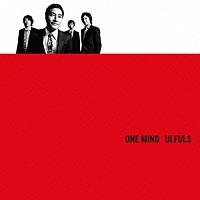 ＵＬＦＵＬＳ「 ＯＮＥ　ＭＩＮＤ」