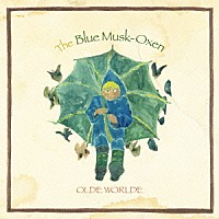 ＯＬＤＥ　ＷＯＲＬＤＥ「 Ｔｈｅ　Ｂｌｕｅ　Ｍｕｓｋ－Ｏｘｅｎ」
