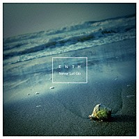 ＥＮＴＨ「 Ｎｅｖｅｒ　Ｌｅｔ　Ｇｏ」