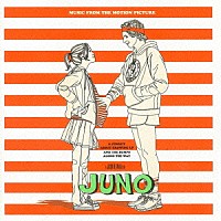 （オリジナル・サウンドトラック）「 ＪＵＮＯ／ジュノ　オリジナル・サウンドトラック」