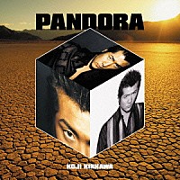 吉川晃司「 ＰＡＮＤＯＲＡ」