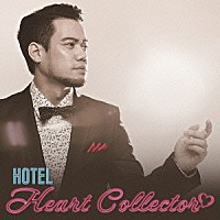 ＪＡＹ’ＥＤ「 ＨＯＴＥＬ　ＨＥＡＲＴ　ＣＯＬＬＥＣＴＯＲ」