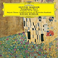 ラファエル・クーベリック「 マーラー：交響曲第３番・第１０番からアダージョ」