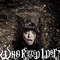 ＢｉＳ「ＷＨＯ　ＫｉＬＬＥＤ　ＩＤＯＬ？」