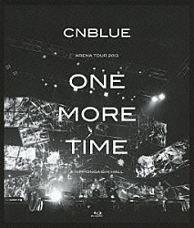 ＣＮＢＬＵＥ「ＡＲＥＮＡ　ＴＯＵＲ　２０１３　－ＯＮＥ　ＭＯＲＥ　ＴＩＭＥ－　＠ＮＩＰＰＯＮＧＡＩＳＨＩ　ＨＡＬＬ」