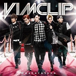 ＶＩＭＣＬＩＰ「Ｍａｓｔｅｒｐｉｅｃｅ」