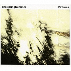 ＴｈｅＳｐｒｉｎｇＳｕｍｍｅｒ「Ｐｉｃｔｕｒｅｓ」