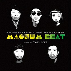 ＲＵＤＥＢＷＯＹ　ＦＡＣＥ．ＲＵＥＥＤ．ＡＫＡＮＥ　Ｍｉｘｅｄ　ｂｙ　ＹＡＲＤ　ＢＥＡＴ「ＭＡＧＮＵＭ　ＢＥＡＴ」