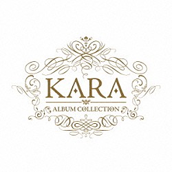 ＫＡＲＡ「ＫＡＲＡ　ＡＬＢＵＭ　ＣＯＬＬＥＣＴＩＯＮ」