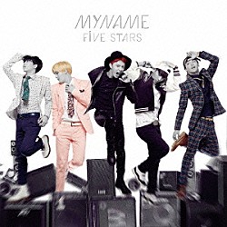 ＭＹＮＡＭＥ「ＦｉＶＥ　ＳＴＡＲＳ」