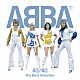 ＡＢＢＡ「ＡＢＢＡ　４０／４０～ベスト・セレクション」